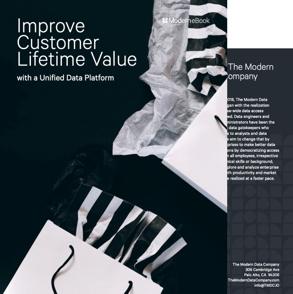 Improve Customer Lifetime Value With a Unified Data Platform